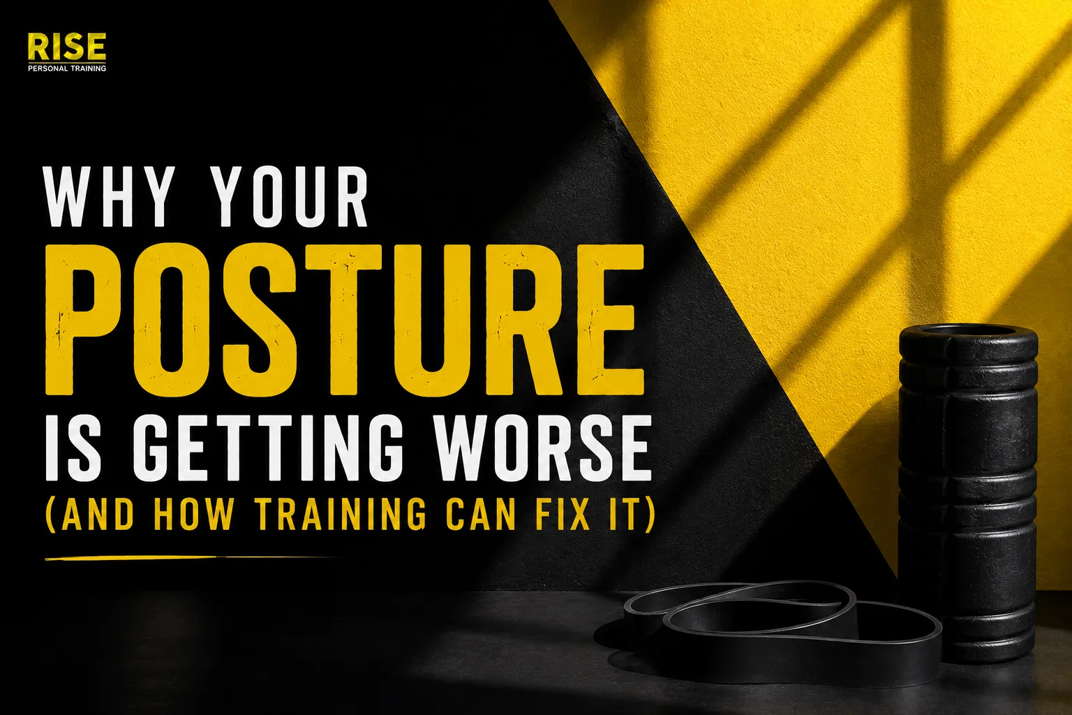 Why Your Posture Is Getting Worse (And How Training Can Fix It)